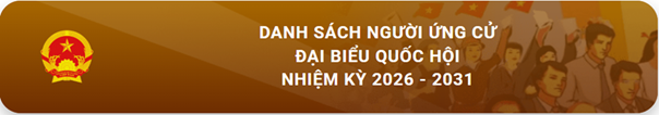 Danh sách người ứng cử Đại biểu Quốc hội Nhiệm kỳ